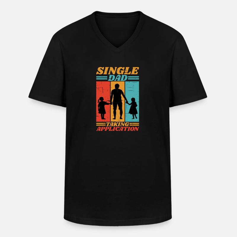 Single Dad Taking Application 6 - Männer-T-Shirt mit V-Ausschnitt - Schwarz