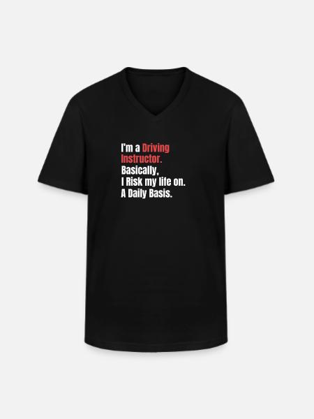Jeg er kørelærer. Dybest set risikerer jeg min - Klassisk herre T-shirt med V-udskæring - sort