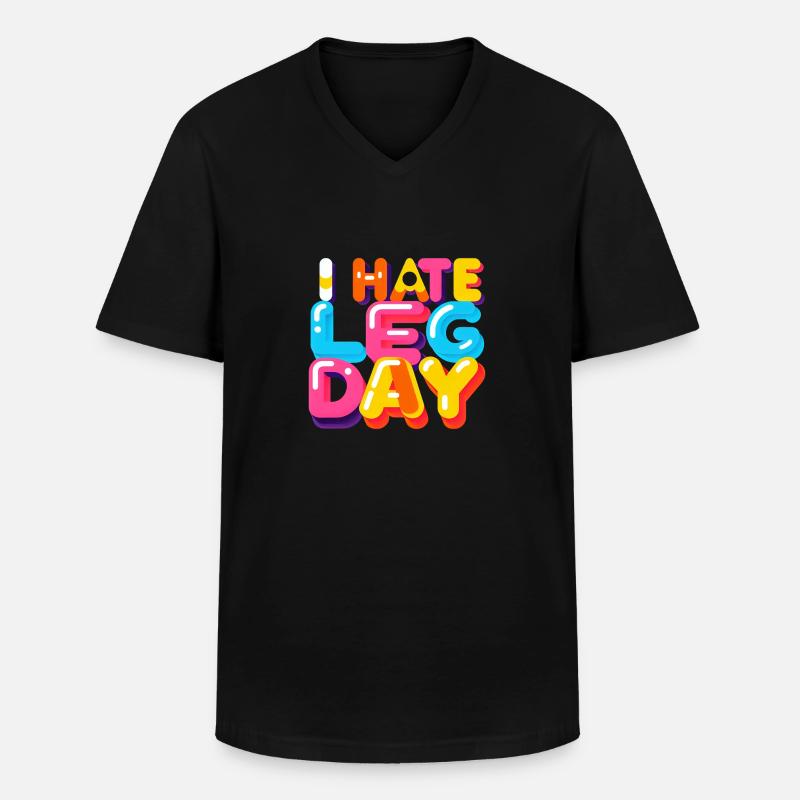 I Hate Leg Day 33 - Männer-T-Shirt mit V-Ausschnitt - Schwarz
