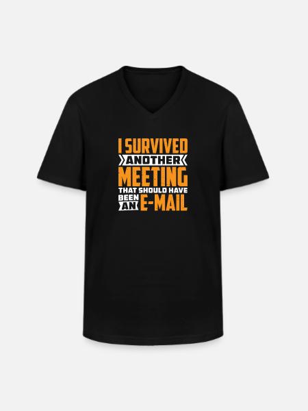 I Survived Another Meeting 82 - Men's V-Neck T-Shirt - black