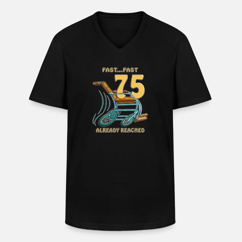 BIRTHDAY FAST...FAST 75 ALREADY REACHED - Männer-T-Shirt mit V-Ausschnitt - Schwarz