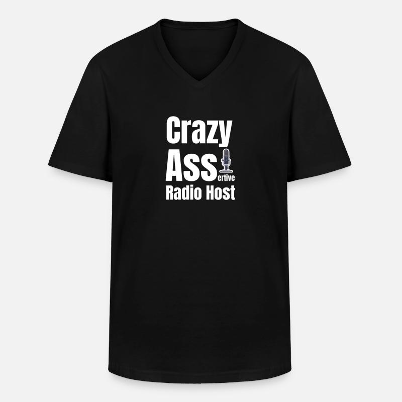 Crazy Ass-radiomoderator, Lustiger - Männer-T-Shirt mit V-Ausschnitt - Schwarz