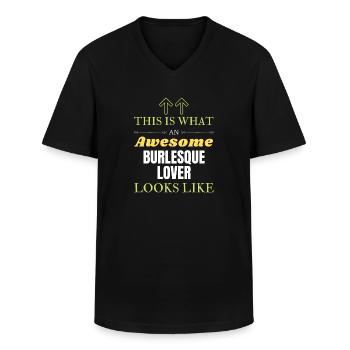So sieht ein großartiger Burlesque-Liebhaber aus - Männer-T-Shirt mit V-Ausschnitt - Schwarz - Vorne - AI Model Male 178 dark (178cm)