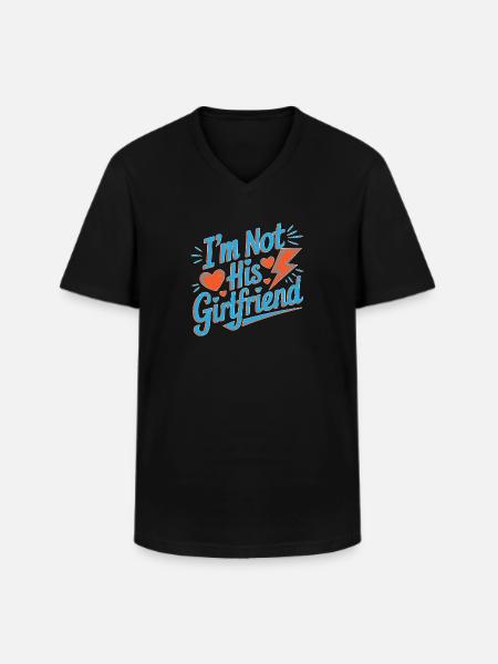 I'm Not His Girlfriend 5 - Männer-T-Shirt mit V-Ausschnitt - Schwarz