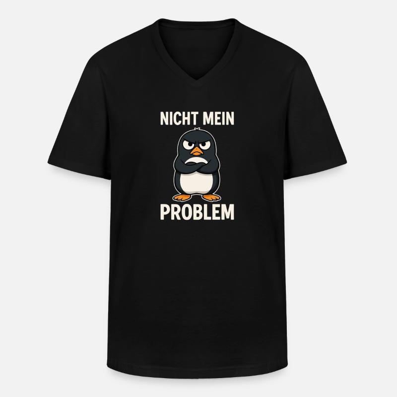 Grim Penguin – Not My Problem - Men's V-Neck T-Shirt - black