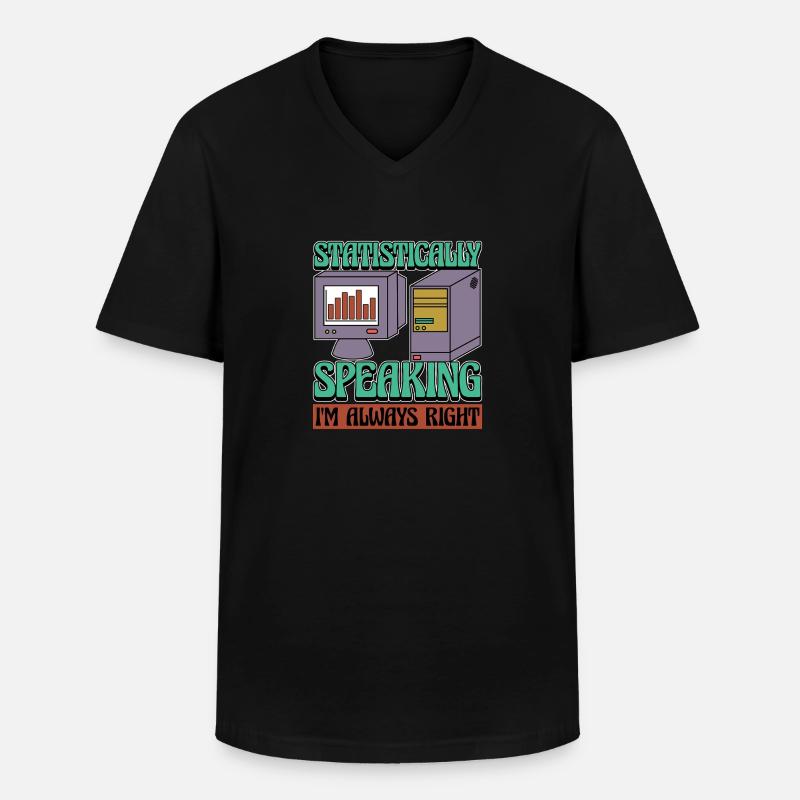 Statistician Statistically Speaking Data Analysis - Männer-T-Shirt mit V-Ausschnitt - Schwarz