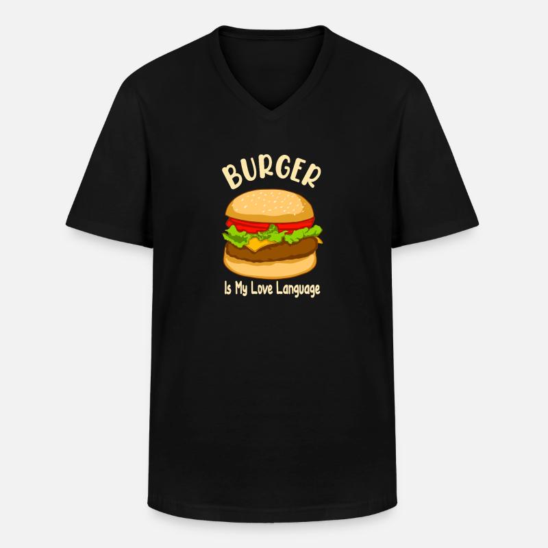 Burger is My Love Language - Food Design - Men's V-Neck T-Shirt - black