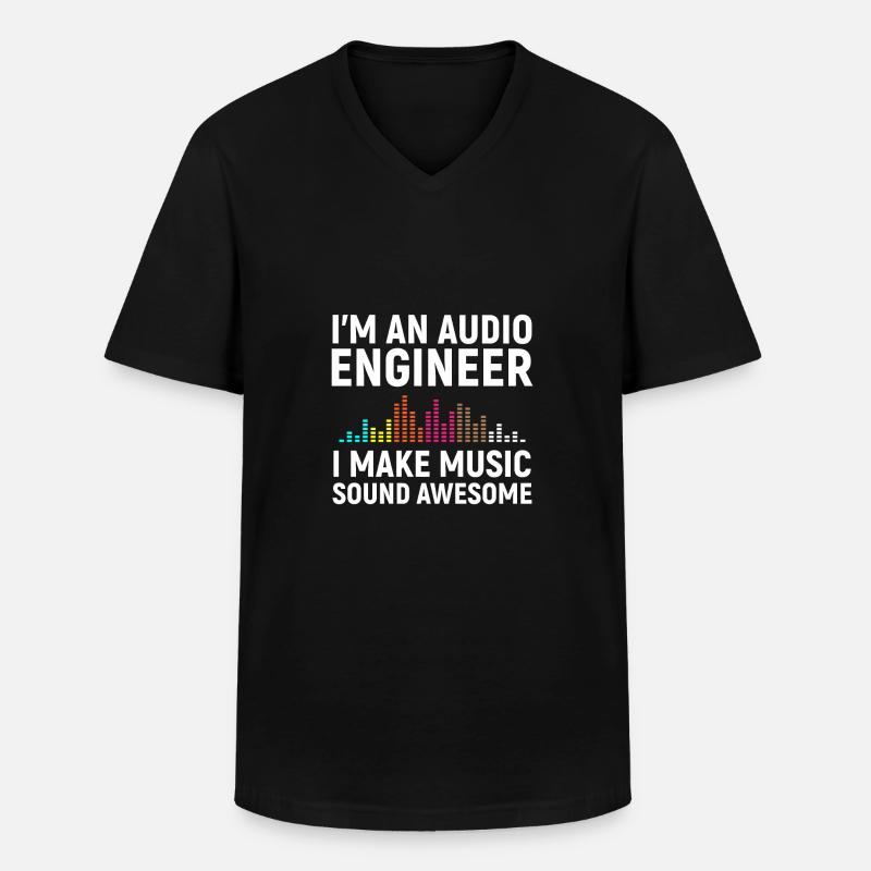 I'm an Audio Engineer - Männer-T-Shirt mit V-Ausschnitt - Schwarz