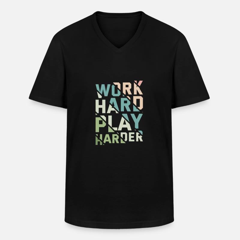 WORK HARD PLAY HARDER - Männer-T-Shirt mit V-Ausschnitt - Schwarz