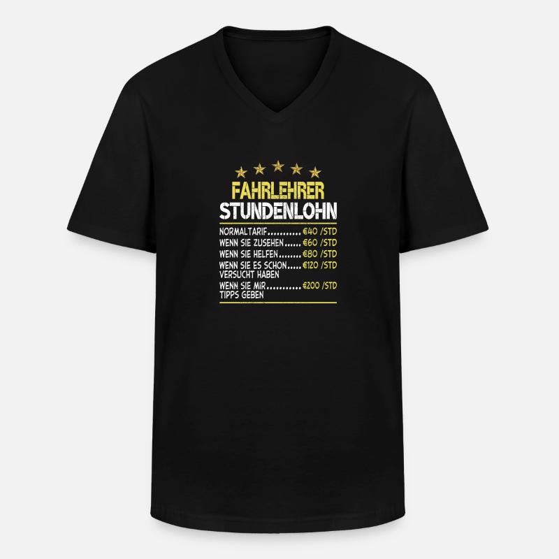 Fahrlehrer Stundensatz Stundenlohn - Männer-T-Shirt mit V-Ausschnitt - Schwarz