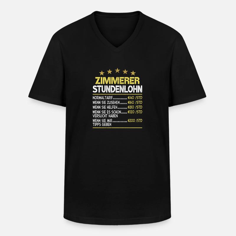 Zimmerer Stundensatz Stundenlohn - Männer-T-Shirt mit V-Ausschnitt - Schwarz