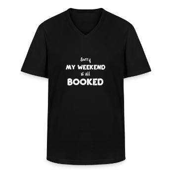 Sorry My Weekend Is All Booked - Männer-T-Shirt mit V-Ausschnitt - Schwarz - Vorne - AI Model Male 178 dark (178cm)