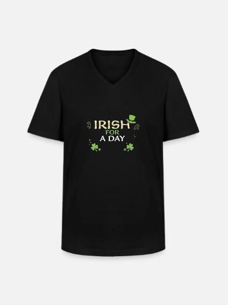 Irish For A Day - Men's V-Neck T-Shirt - black
