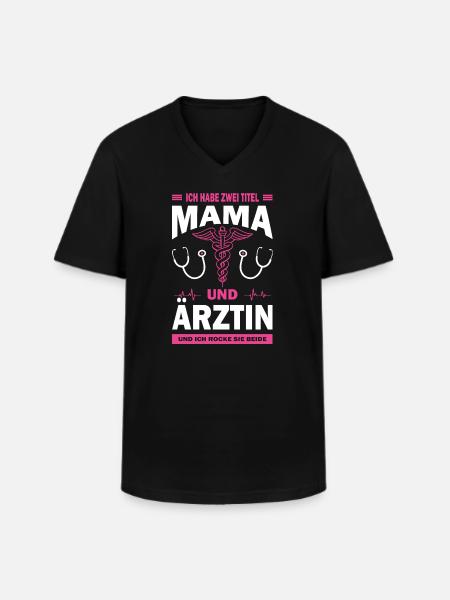 Mama und Ärztin - Männer-T-Shirt mit V-Ausschnitt - Schwarz
