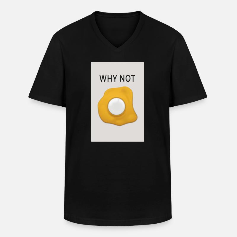 Why Not Motivation Statement Design - Männer-T-Shirt mit V-Ausschnitt - Schwarz
