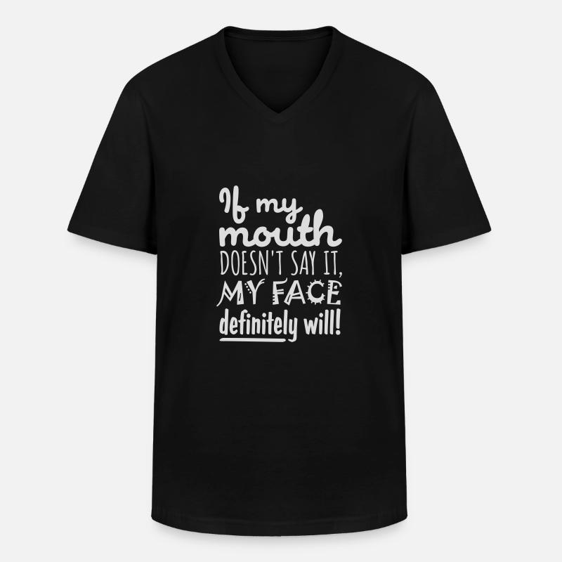 my face definitely will - Männer-T-Shirt mit V-Ausschnitt - Schwarz