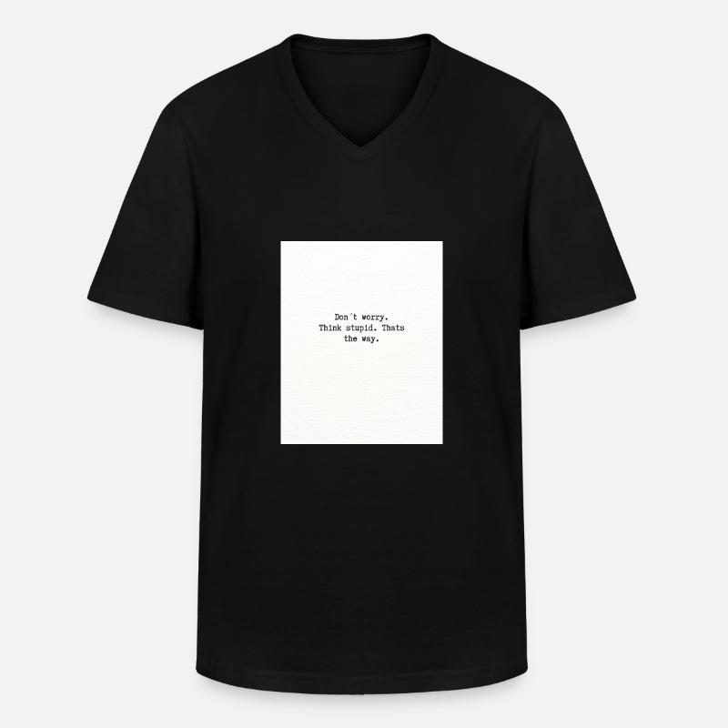 Think stupid - Männer-T-Shirt mit V-Ausschnitt - Schwarz