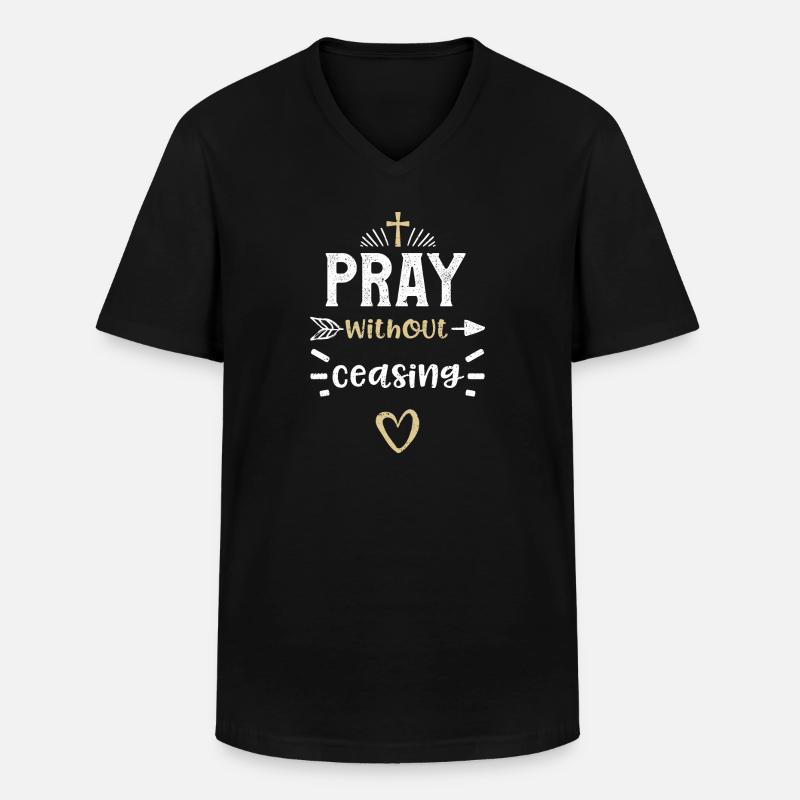 Pray without ceasing - Jesus - Men's V-Neck T-Shirt - black