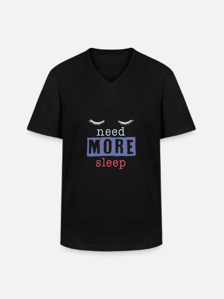 Sleep funny saying - Men's V-Neck T-Shirt - black