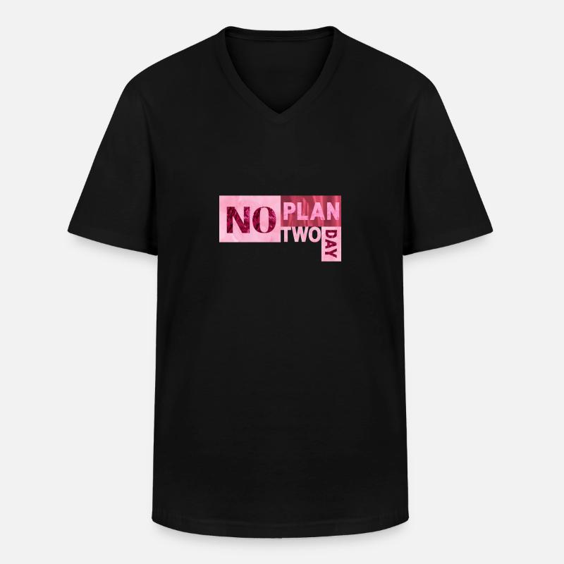 No Plan two day - Men's V-Neck T-Shirt - black