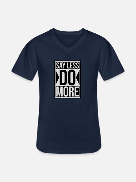 say less do more - Men's V-Neck T-Shirt - navy