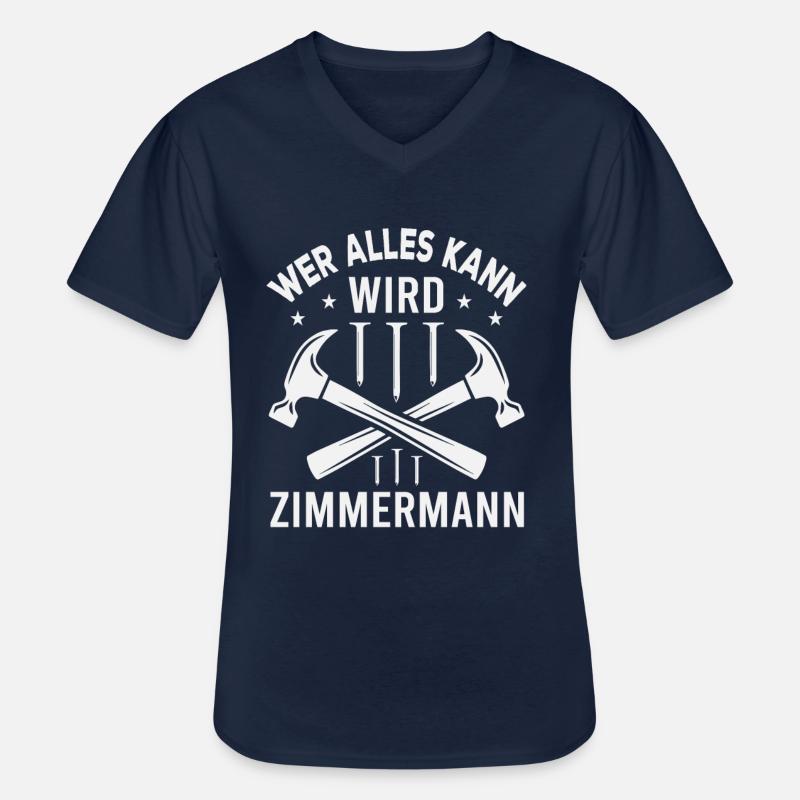 Wer Alles Kann Wird Zimmermann - Männer-T-Shirt mit V-Ausschnitt - Navy