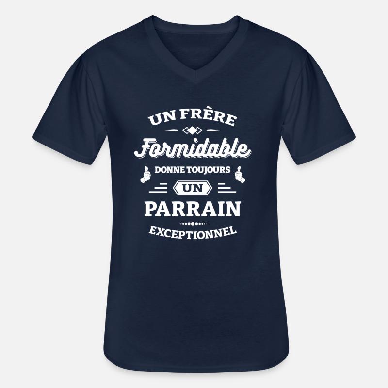 FRÈRE FORMIDABLE - PARRAIN EXCEPTIONNEL - T-shirt col V Homme - marine