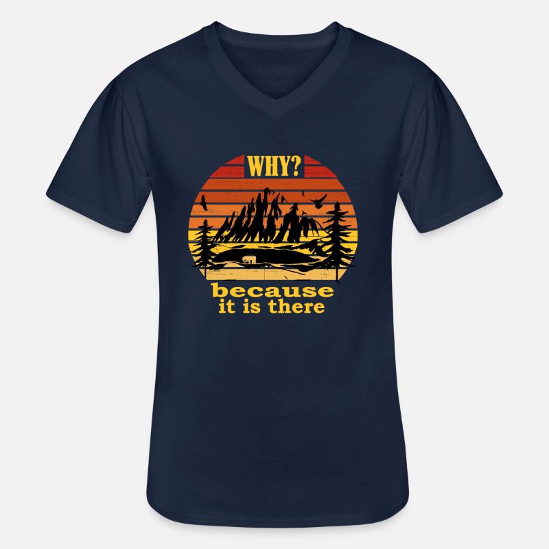 because it is there - Männer-T-Shirt mit V-Ausschnitt - Navy