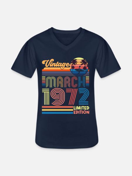 Birthday March 1972.Gift March 1972.March 1972 - Men's V-Neck T-Shirt - navy
