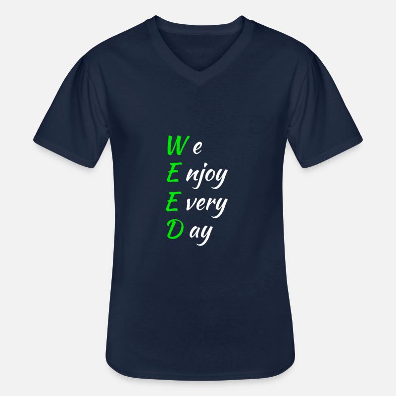 Weed Spruch - Männer-T-Shirt mit V-Ausschnitt - Navy
