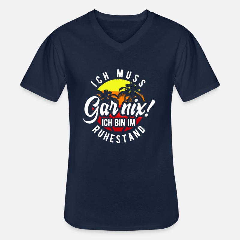 Ruhestand Ich muss Garnix - Männer-T-Shirt mit V-Ausschnitt - Navy
