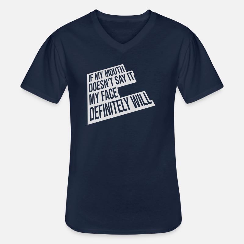 my face definitely will - Männer-T-Shirt mit V-Ausschnitt - Navy