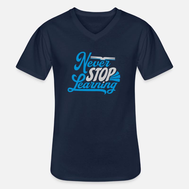 never stop learning Zitat - Männer-T-Shirt mit V-Ausschnitt - Navy