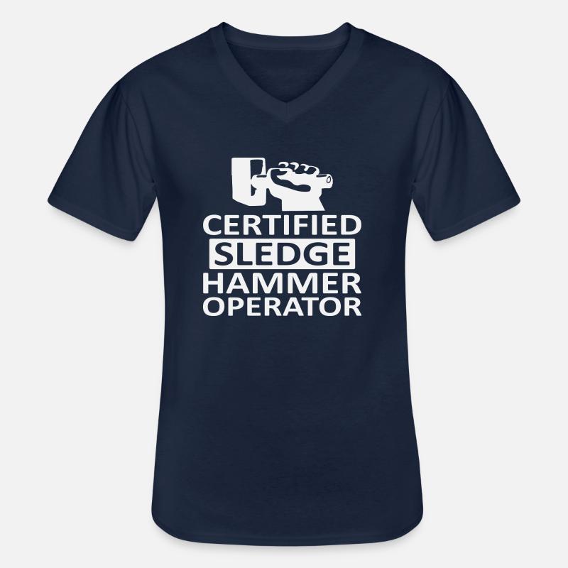 Certified Sledge Hammer Operator - Männer-T-Shirt mit V-Ausschnitt - Navy