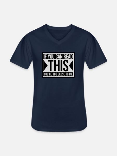 too close to me - Men's V-Neck T-Shirt - navy