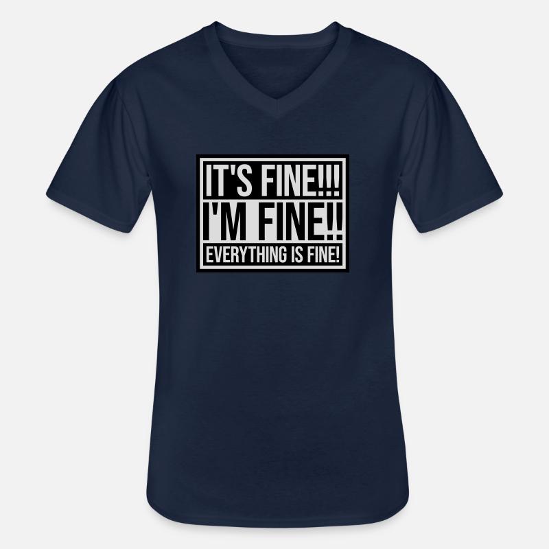 everything is fine Zitat - Männer-T-Shirt mit V-Ausschnitt - Navy