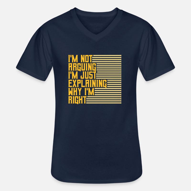 I m not arguing - Männer-T-Shirt mit V-Ausschnitt - Navy