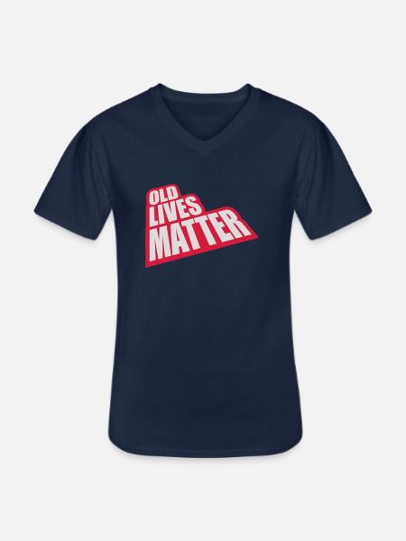 old lives matter quote - Men's V-Neck T-Shirt - navy