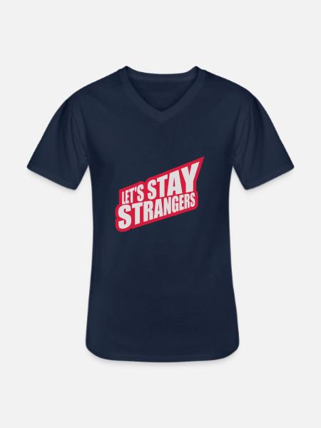 Citation Restons Strangers - T-shirt col V Homme - marine