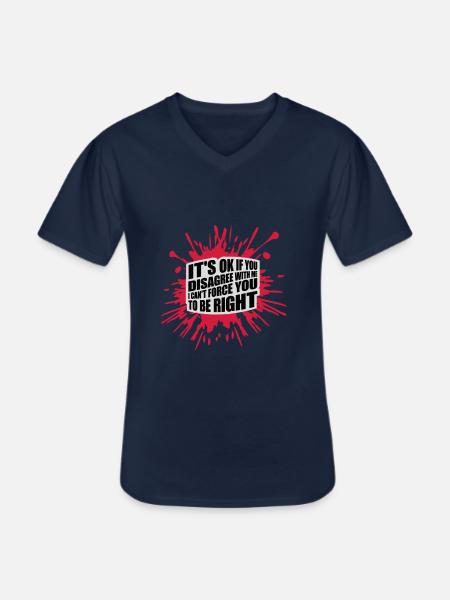 you disagree with me - Men's V-Neck T-Shirt - navy