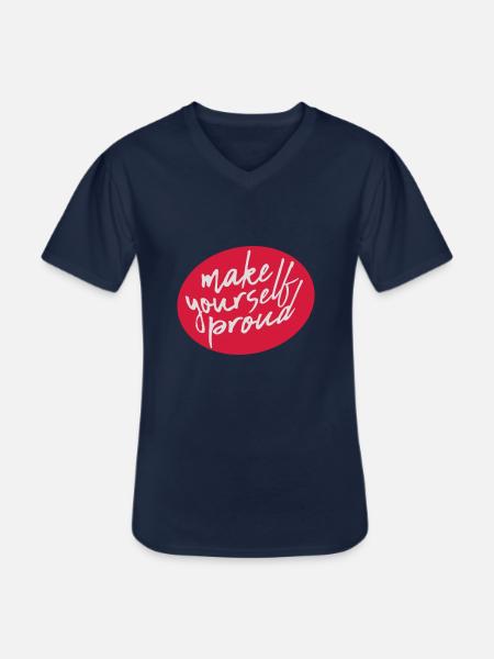 make yourself proud quote - Men's V-Neck T-Shirt - navy