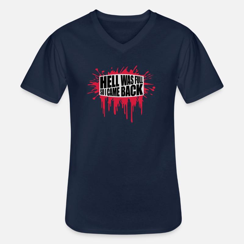 hell was full Quote - Men's V-Neck T-Shirt - navy