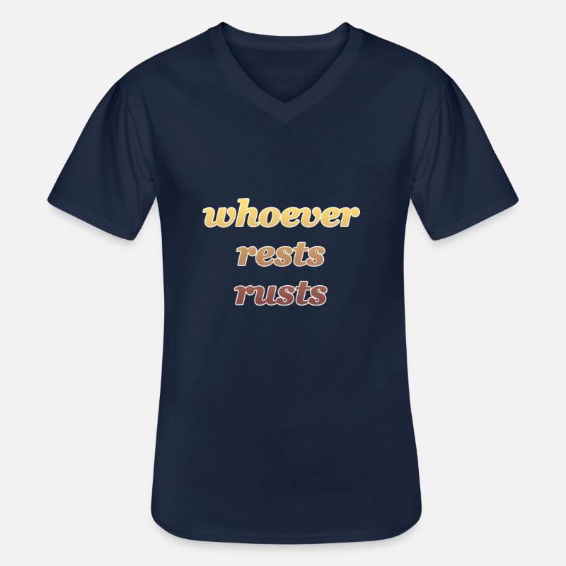 whoever rests rusts - Männer-T-Shirt mit V-Ausschnitt - Navy