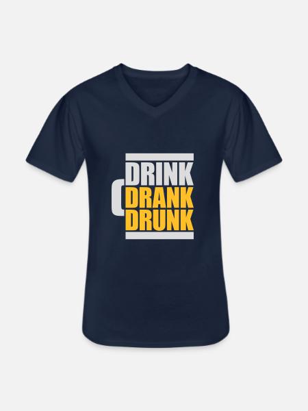 drink drank drunk quote - Men's V-Neck T-Shirt - navy