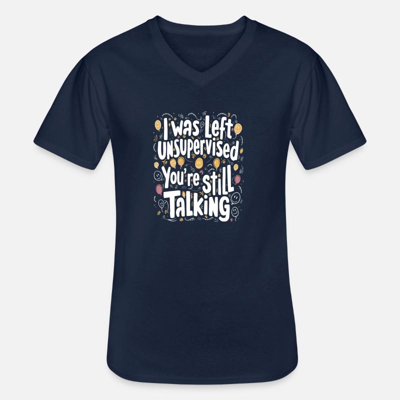 I Was Left Unsupervised - Men's V-Neck T-Shirt - navy