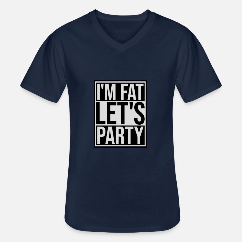 im fat lets party - Männer-T-Shirt mit V-Ausschnitt - Navy