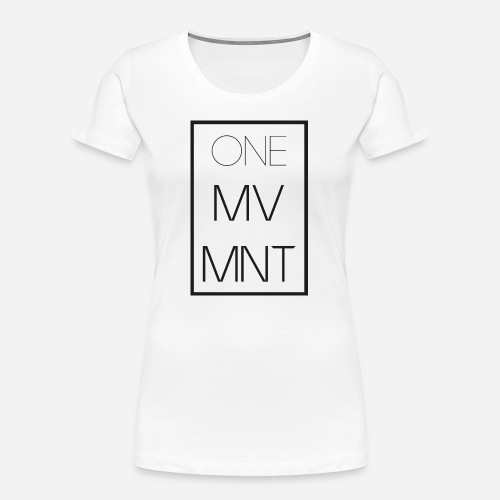 one MV MNT - Frauen Premium Bio T-Shirt