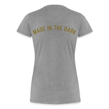 MADE IN THE DARK - Motivation - Women's Premium Organic T-Shirt -  - Back - Mia (176cm)