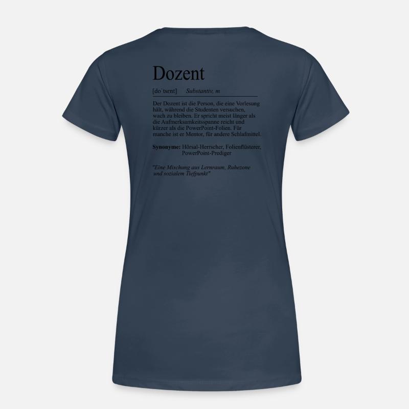 Unispruch "Dozent" Student Geschenk, Studenten Frauen Premium Bio T-Shirt
