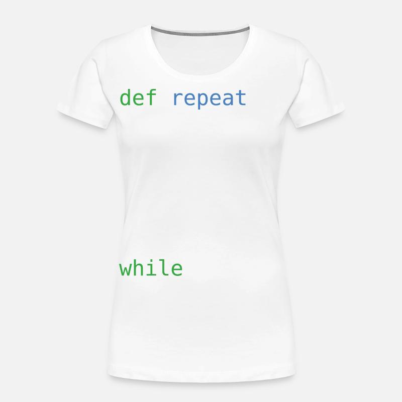 Eat sleep code repeat - Women's Premium Organic T-Shirt - white